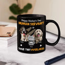 Cat Dad,Cat Mom,Cat Lovers,Dog Mom,Dog Dad,Dog Lovers,Pet Dad,Pet Mom,Pet Lovers,Funny,Top Market,Vector,Playful - 3D Effect Human Servant Your Tiny Overlord - Personalized Mug