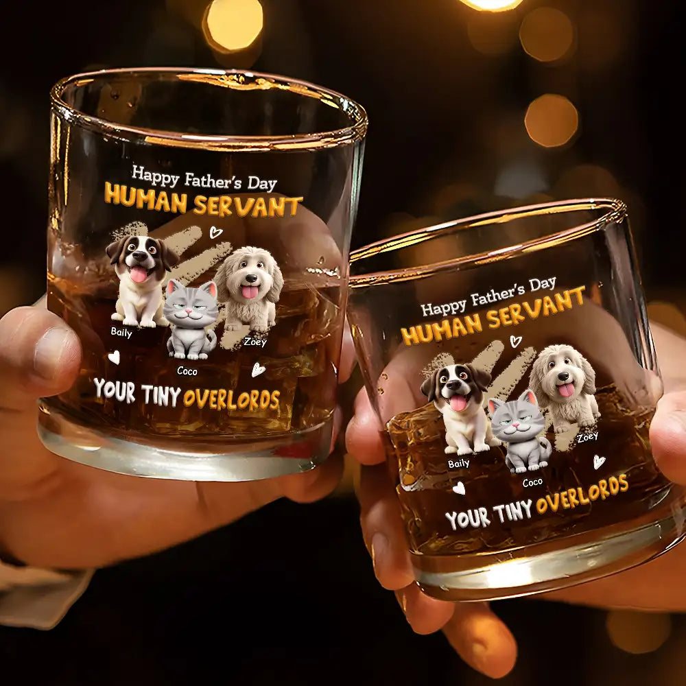 Cat Dad,Cat Mom,Cat Lovers,Dog Mom,Dog Dad,Dog Lovers,Pet Dad,Pet Mom,Pet Lovers,Vector,Playful - 3D Effect Human Servant Your Tiny Overlord - Personalized Whiskey Glass