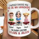 Grandma,Grandkids,Sons,Children,Mom,Daughters,Love,Gift For Kids,Gift For Grandkids - 3D Effect I Would Choose You In Every Lifetime - Personalized Mug