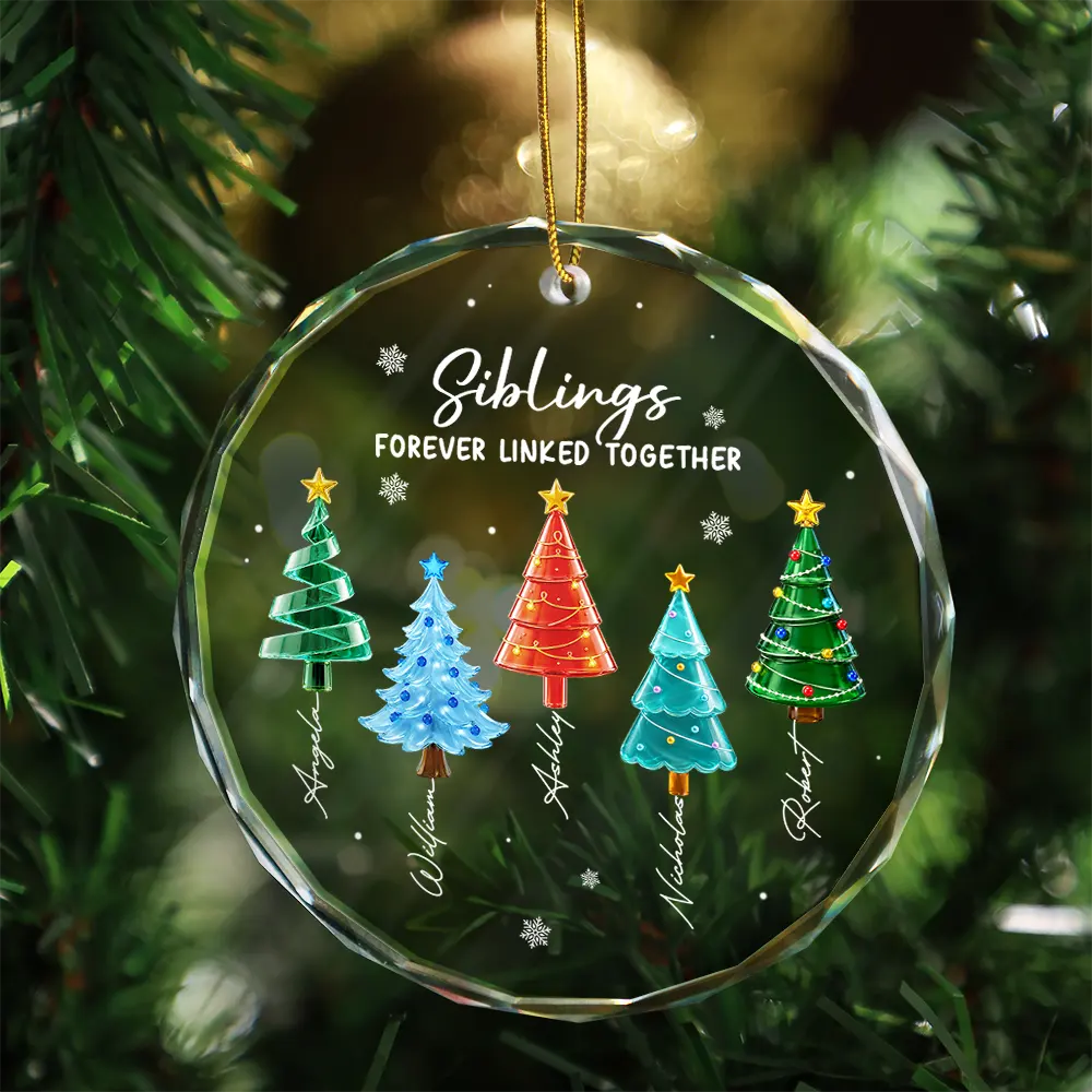 Top Market,Christmas,Gift For Sibling,Cozy,Icon - 3D Effect Pine Trees Brothers & Sisters Forever Linked Together - Personalized Circle Glass Ornament