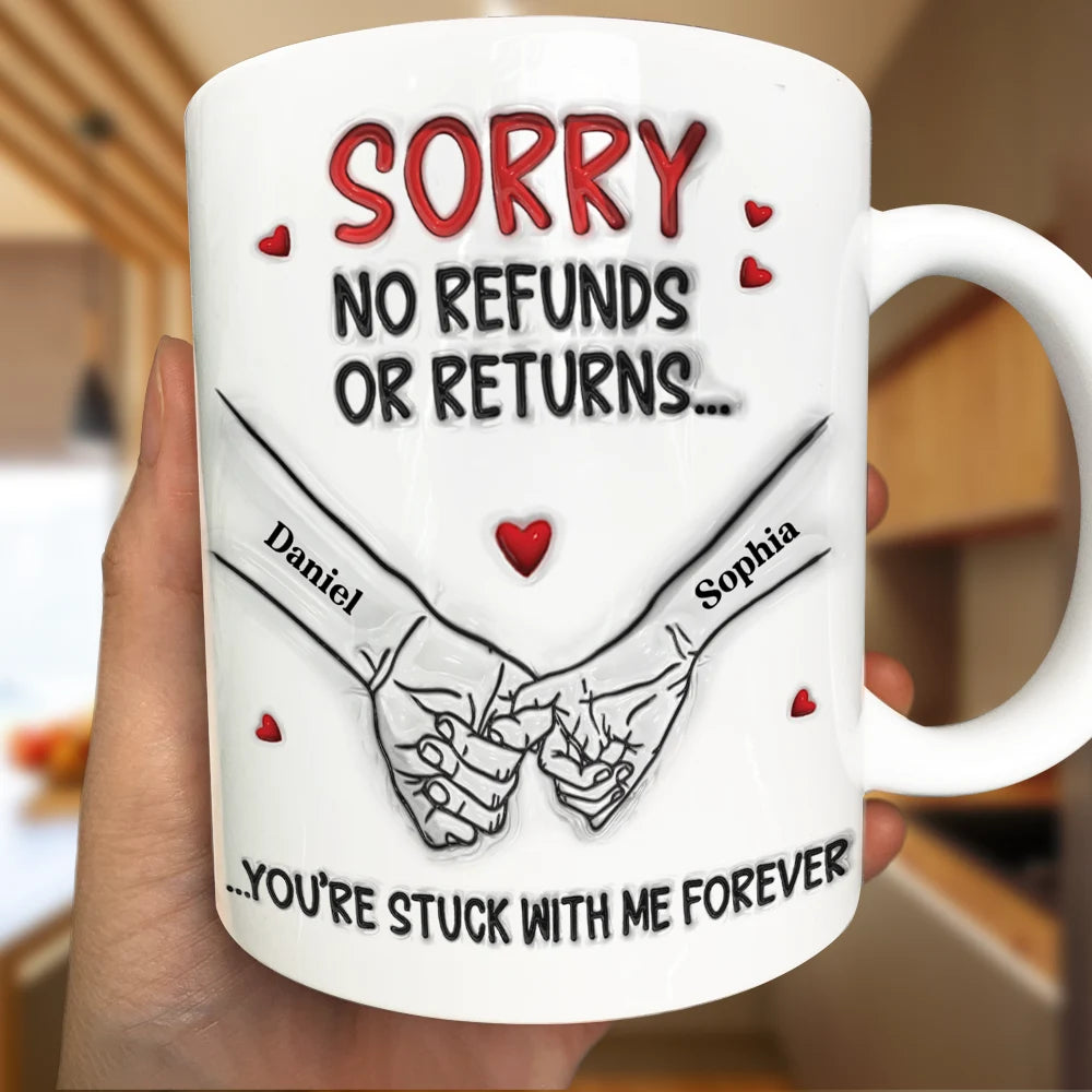 3D Inflated Effect Printed You Are Stuck With Me Forever - Personalized White Edge-to-Edge Mug