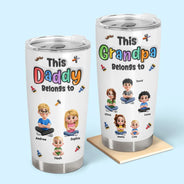Gift For Mother,Gift For Father,Gift For Grandpa,Gift For Grandma,Happy,Top Market,Non-Eng,Vector,Humorous - 3D Inflated Effect This Daddy Belongs To - Personalized Tumbler
