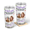 Gift For Daughter,Mom - Daughters (Adult),Happy,New Mom,Gift For Women,Top Market - 3D Inflated Printed The Only Thing Better Than Being Your Mother - Personalized Tumbler