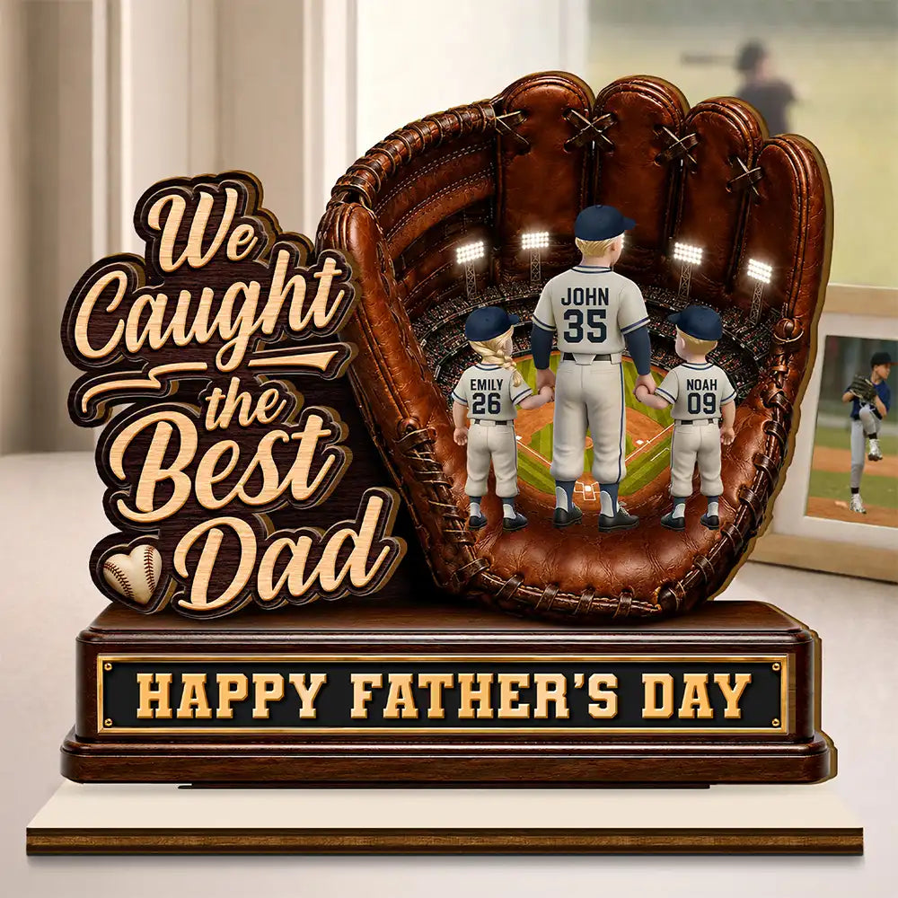 3D Effect Baseball We Caught The Best Dad Mom - Personalized Custom Shaped Wooden Plaque