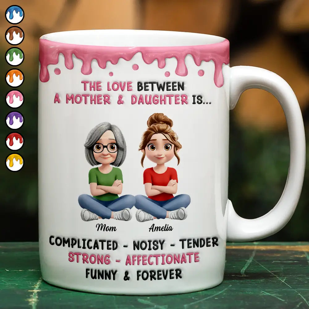 3D Inflated Effect Mom & Daughter Complicated Noisy Tender - Personalized White Edge-to-Edge Mug