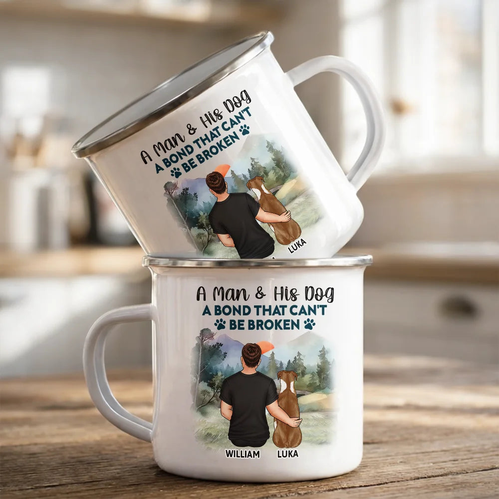 Happy,Dog Lovers,Pet Lovers,Gift For Women,Gift For Yourself,Dog Mom,Dog Dad - A Bond That Can't Be Broken Dog Mom Dog Dad - Personalized Enamel Mug