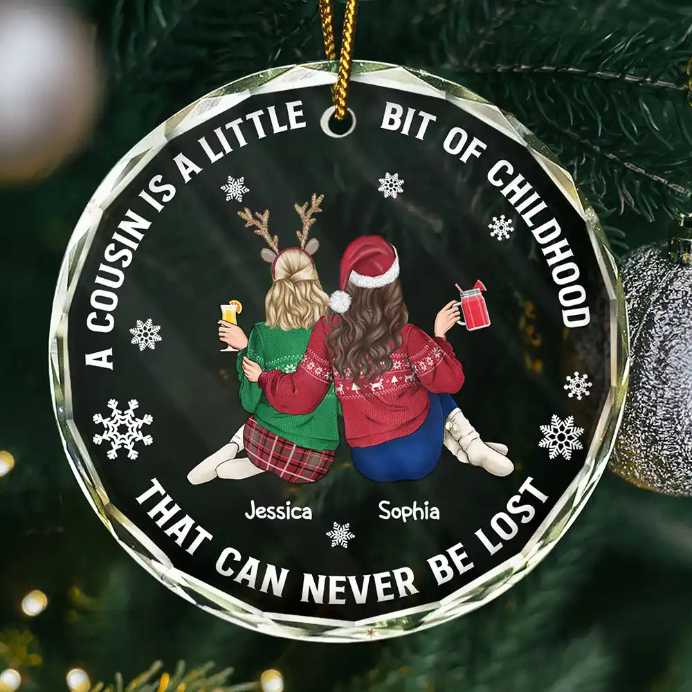 A Cousin Is A Little Bit Of Childhood - Personalized Circle Glass Ornament