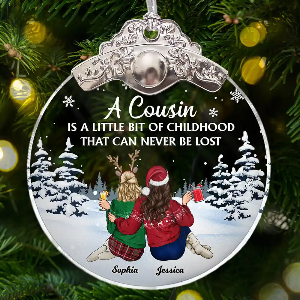 A Cousin Is A Little Bit Of Childhood - Personalized Glass Ornament With Silver Cap