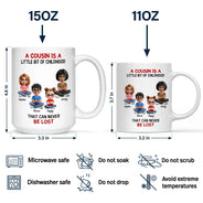 Happy, Cousin, Family, Gift For Sibling, Gift For Brothers, Gift For Sisters - A Cousin Is A Little Bit Of Childhood 3D - Personalized Mug