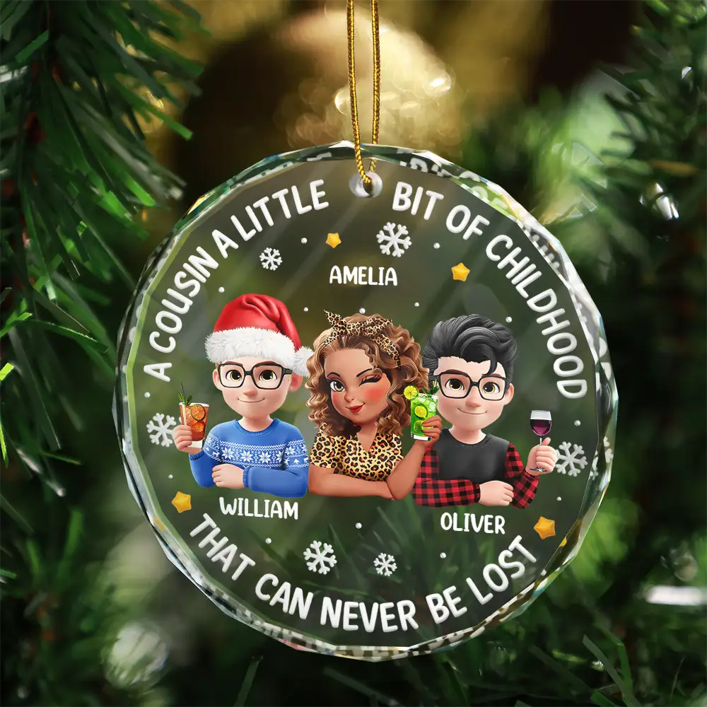 Happy, Cousin, Family, Gift For Sibling, Gift For Brothers, Gift For Sisters, Christmas - A Cousin Is A Little Bit Of Childhood 3D Effect - Personalized Circle Glass Ornament