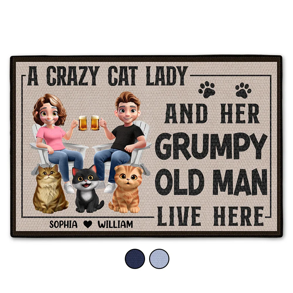 A Crazy Cat Lady And Her Grumpy Old Man Live Here Funny Decor - Personalized Doormat