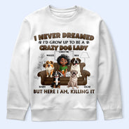 Dog Lovers,Dog Mom,Gift For Yourself,Gift For Women - A Crazy Dog Lady 3D Effect - Personalized T Shirt
