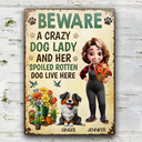 Pet Lovers,Pet Mom,Dog Lovers,Dog Mom,Gardening,Happy - A Crazy Dog Lady And Her Dogs Live Here - Personalized Classic Metal Signs