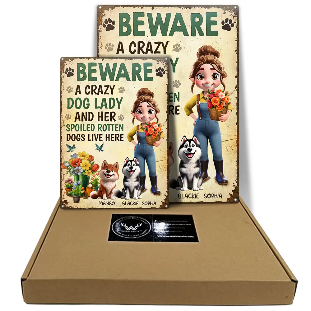 Pet Lovers,Pet Mom,Dog Lovers,Dog Mom,Gardening,Happy - A Crazy Dog Lady And Her Dogs Live Here - Personalized Classic Metal Signs