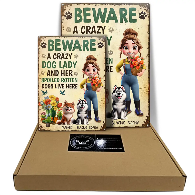 Pet Lovers,Pet Mom,Dog Lovers,Dog Mom,Gardening,Happy - A Crazy Dog Lady And Her Dogs Live Here - Personalized Classic Metal Signs