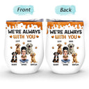 Dog Lovers, Dog Mom, Dog Dad, Pet Lovers, Happy - A Girl And Her Dog A Bond That Can't Be Broken - Personalized Wine Tumbler