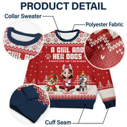 Christmas, Pet Lovers, Pet Mom, Pet Dad, Happy - A Girl And Her Dogs - Personalized Unisex Ugly Sweater