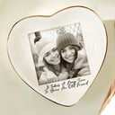 Gift For Bestie, Old Best friends, Gift For Sisters, Happy, Custom Photo - Custom Photo Besties Gray Scale Right In The Throat - Personalized Ring Dish