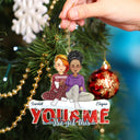 You & Me We Got This - Christmas Gifts For Couples, Husband, Wife - Personalized Cutout Acrylic Ornament
