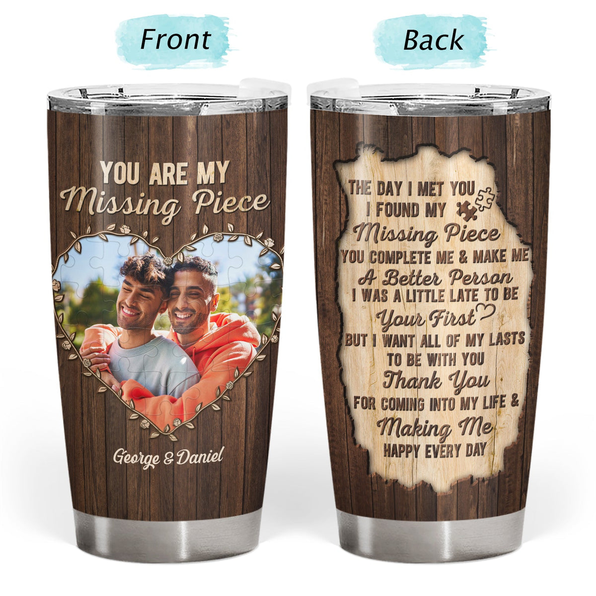 Custom Photo You Are My Missing Piece - Anniversary Gift For Couples - Personalized Tumbler