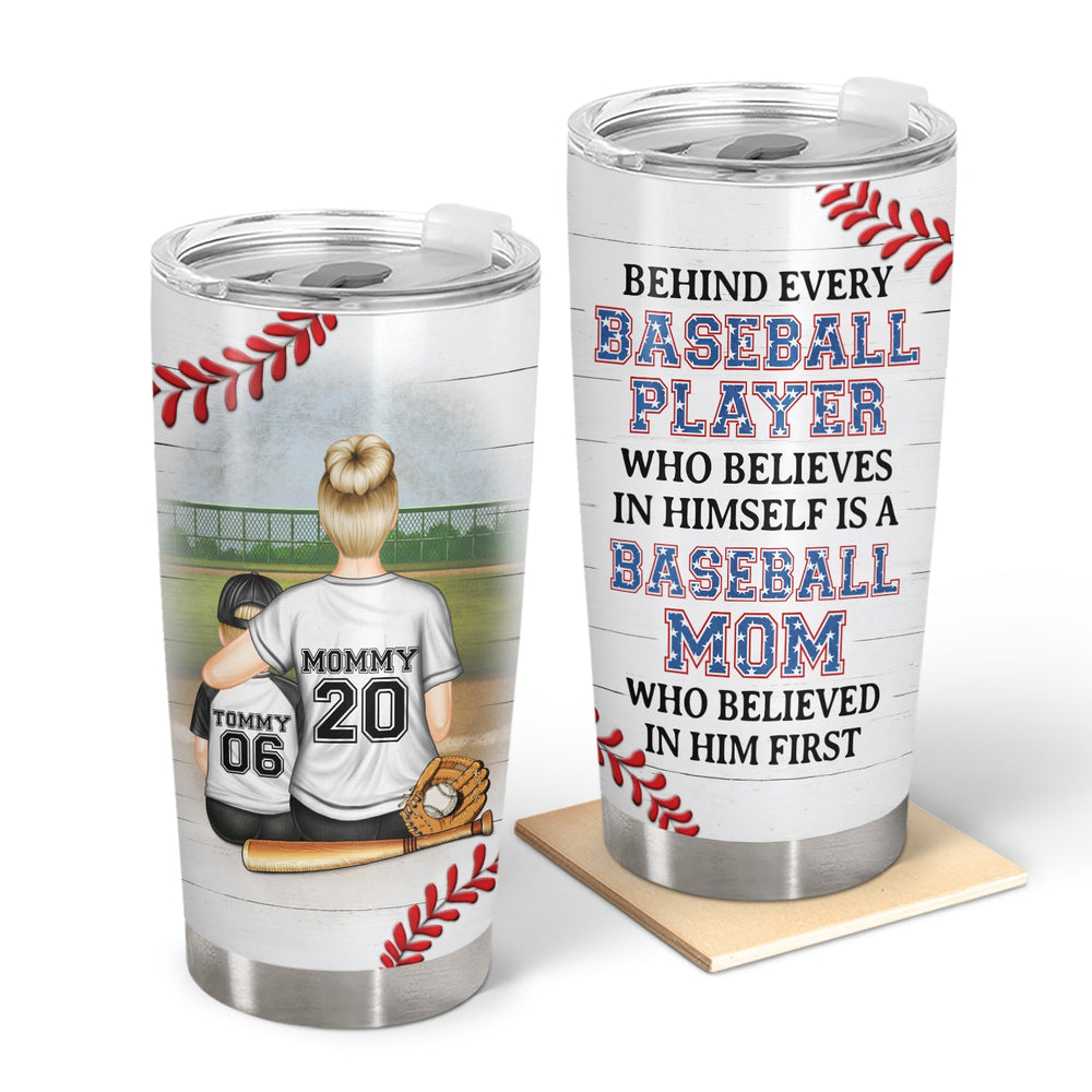 Baseball Mom Behind Every Baseball Player - Birthday, Loving Gift For Baseball Mother - Personalized Tumbler