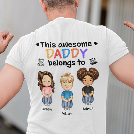 This Awesome Daddy Mommy Belongs To - Personalized T Shirt