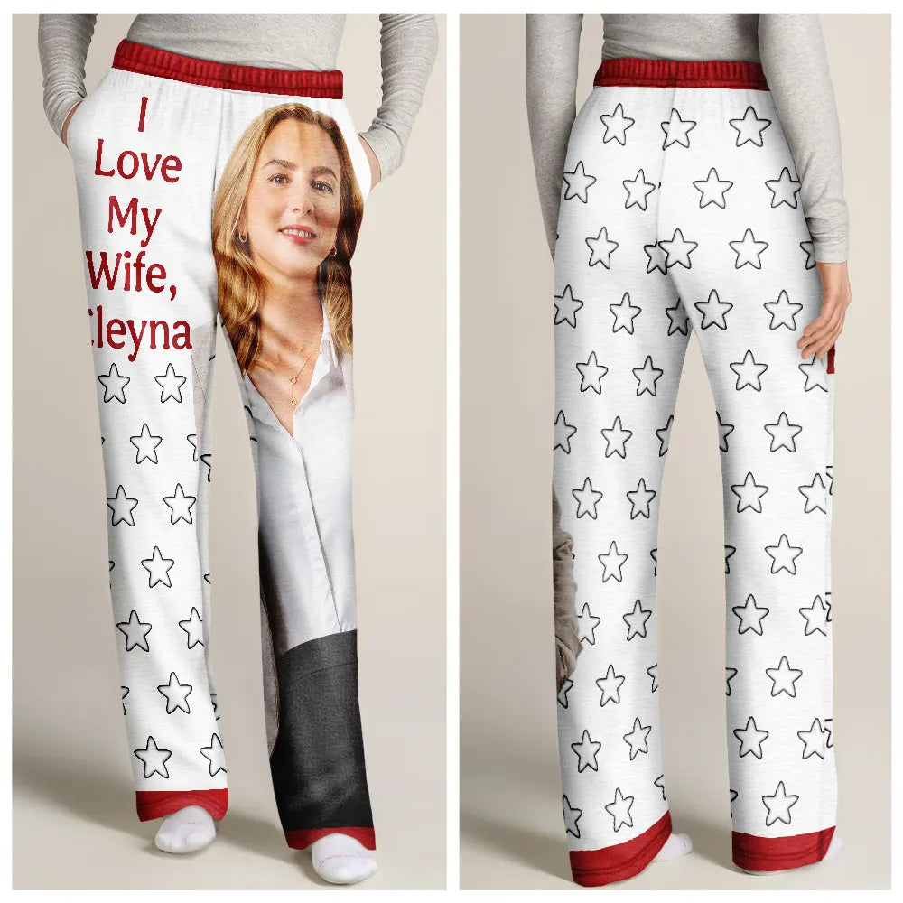 Gift For Couples, Gift For Husband - Custom Photo For Husband I Love My Wife - Personalized Pajama Pants