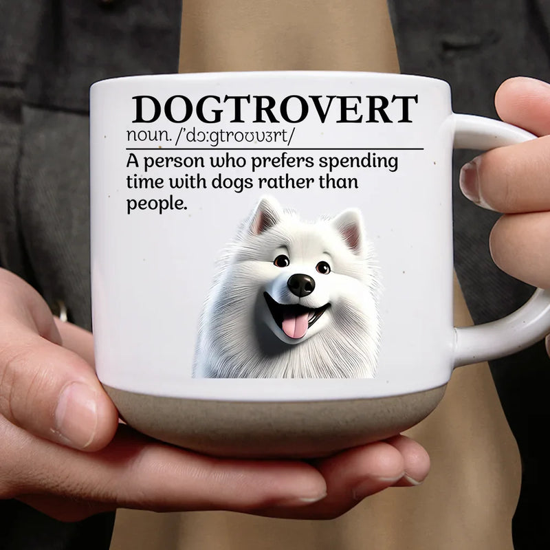 Dog Mom,Dog Lovers,Pet Lovers,Funny - Dogtrovert Who Prefers Spending Time With Dogs - Personalized Pottery Mug