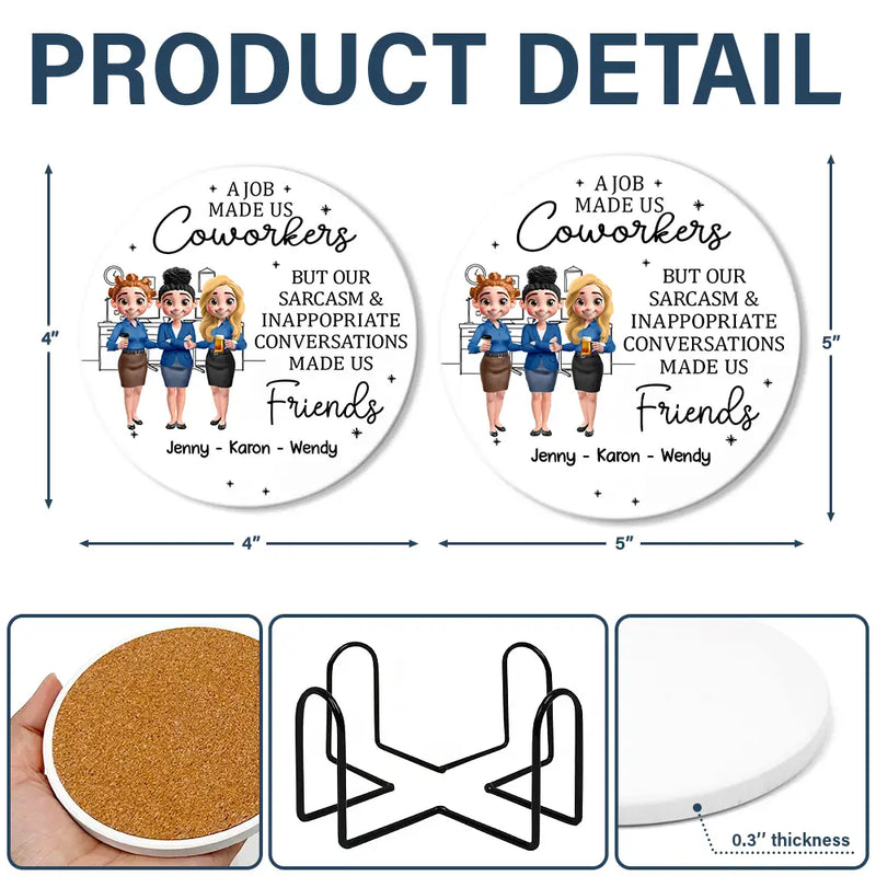 Gifts For Colleagues,Funny - A Job Made Us Coworker - Personalized Ceramic Coaster