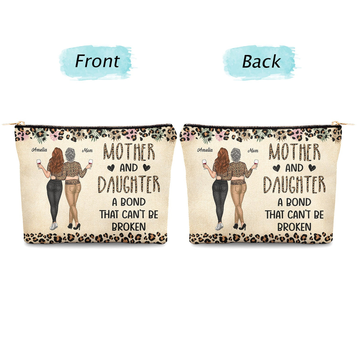 Mother & Daughter A Bond That Can't Be Broken - Gift For Mom, Mother, Grandma - Personalized Cosmetic Bag