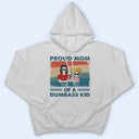 Proud Mother Of A Few Adult & Kid - Funny Gift For Mom, Mother, Grandma - Personalized T Shirt