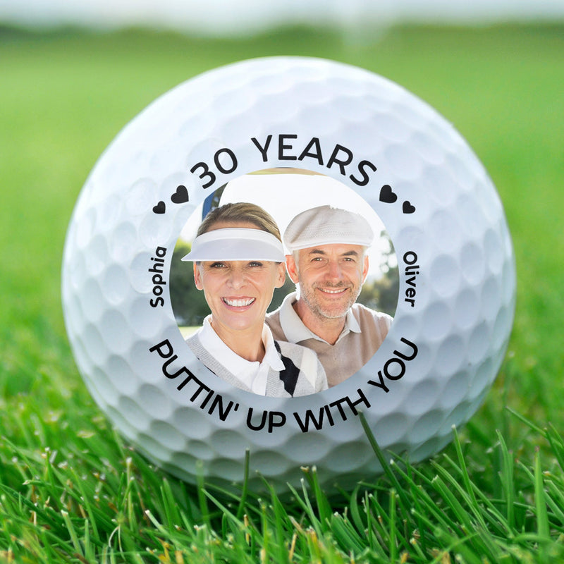Custom Photo Puttin' Up With You - Gift For Golf Lover, Golfer, Husband, Couples - Personalized Golf Ball