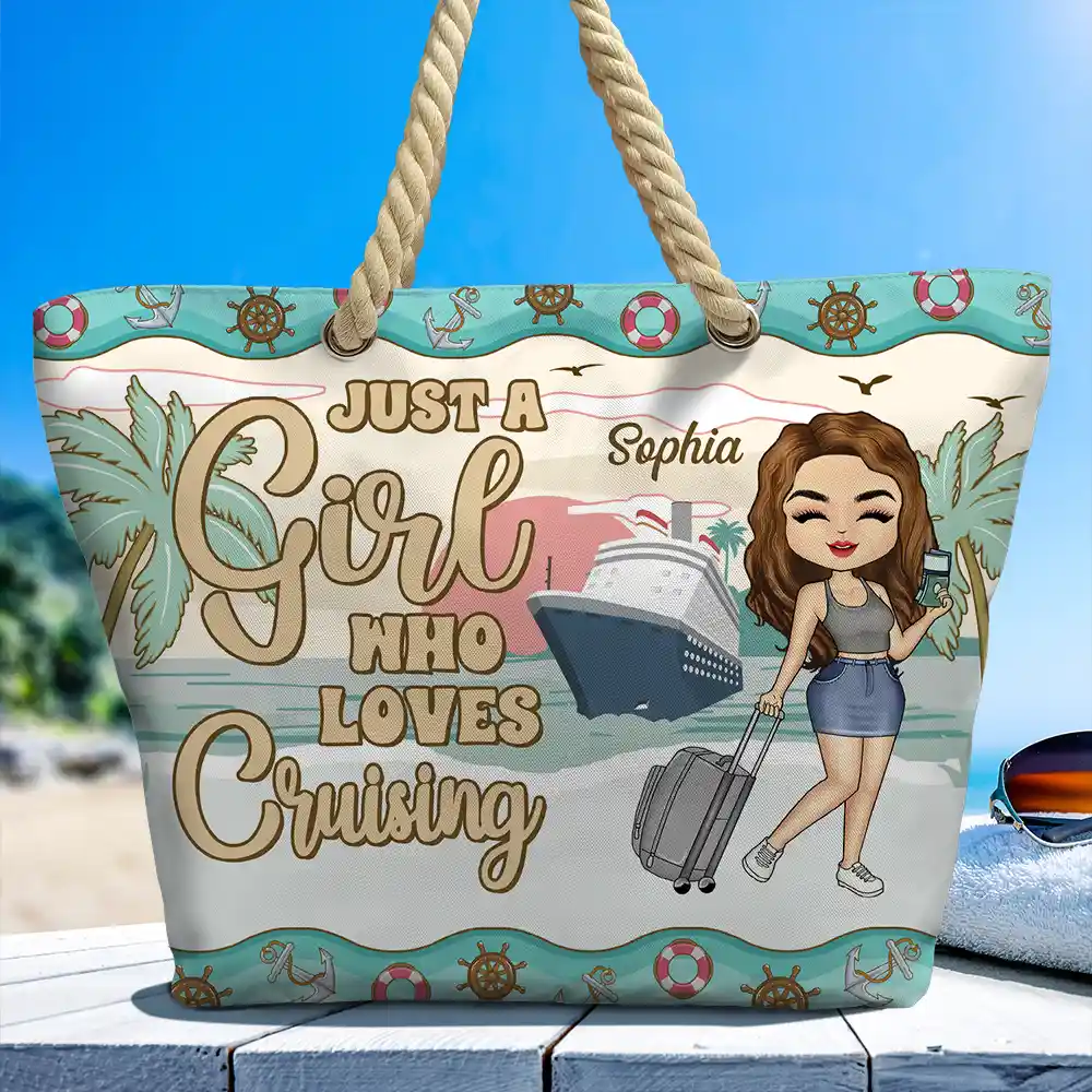 Just A Girl Who Loves Cruising - Personalized Beach Bag