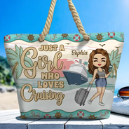 Just A Girl Who Loves Cruising - Personalized Beach Bag