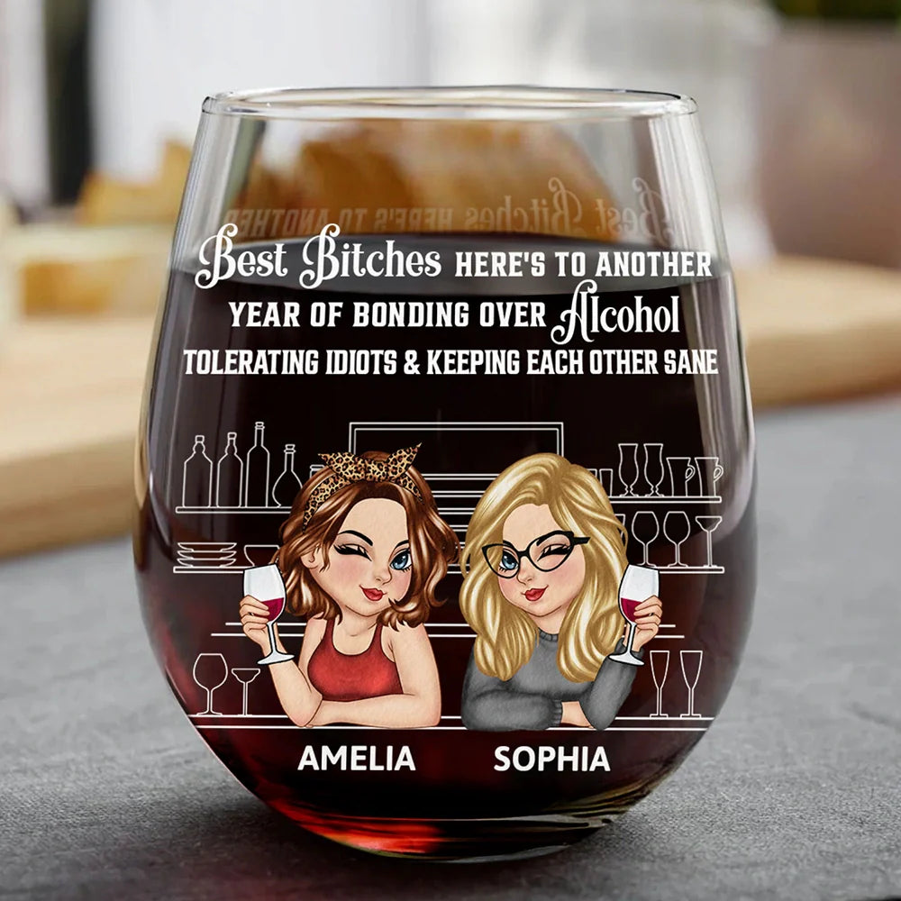 Here's To Another Year Of Bonding Over Alcohol Bestie - Personalized Stemless Wine Glass