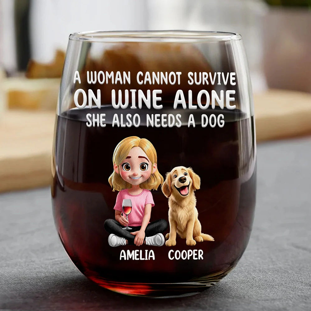 A Woman Cannot Survive On Wine Alone Dog Mom 3D Effect - Personalized Stemless Wine Glass