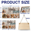 Happy,Dog Lovers,Pet Lovers - Home Is Where Someone Runs To Greet You Dog - Personalized Wood Rectangle Sign