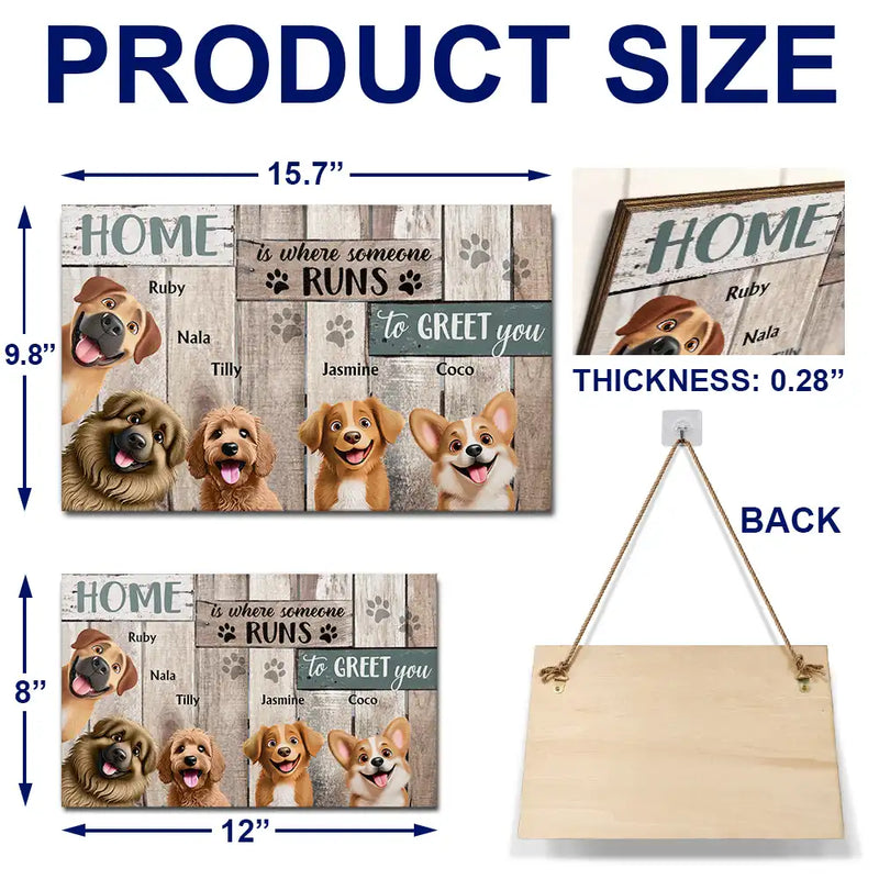 Happy,Dog Lovers,Pet Lovers - Home Is Where Someone Runs To Greet You Dog - Personalized Wood Rectangle Sign