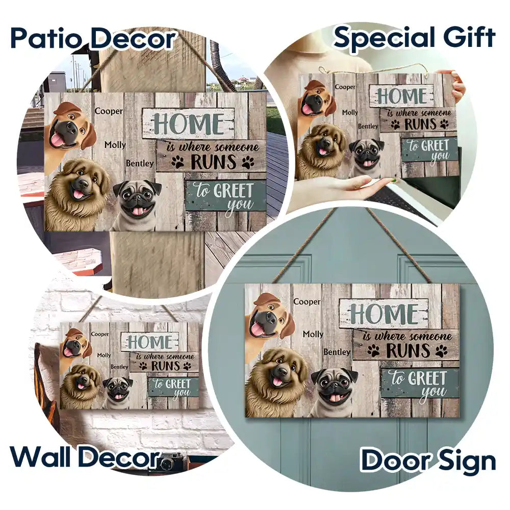 Happy,Dog Lovers,Pet Lovers - Home Is Where Someone Runs To Greet You Dog - Personalized Wood Rectangle Sign