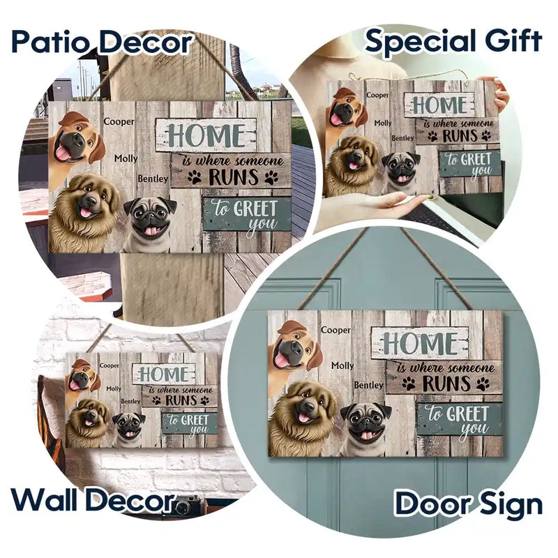 Happy,Dog Lovers,Pet Lovers - Home Is Where Someone Runs To Greet You Dog - Personalized Wood Rectangle Sign