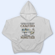 All Women Are Created Equal But The Best Can Still Go Camping - Personalized Custom T Shirt