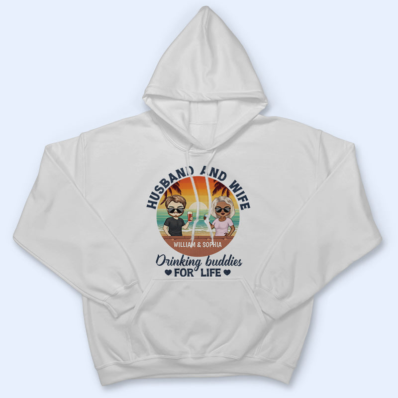 Husband And Wife Drinking Buddies For Life Beach - Gift For Couples - Personalized Custom T Shirt