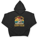 I'm Retired Every Hour Is Happy Hour Vintage - Retirement Gift - Personalized Custom T Shirt