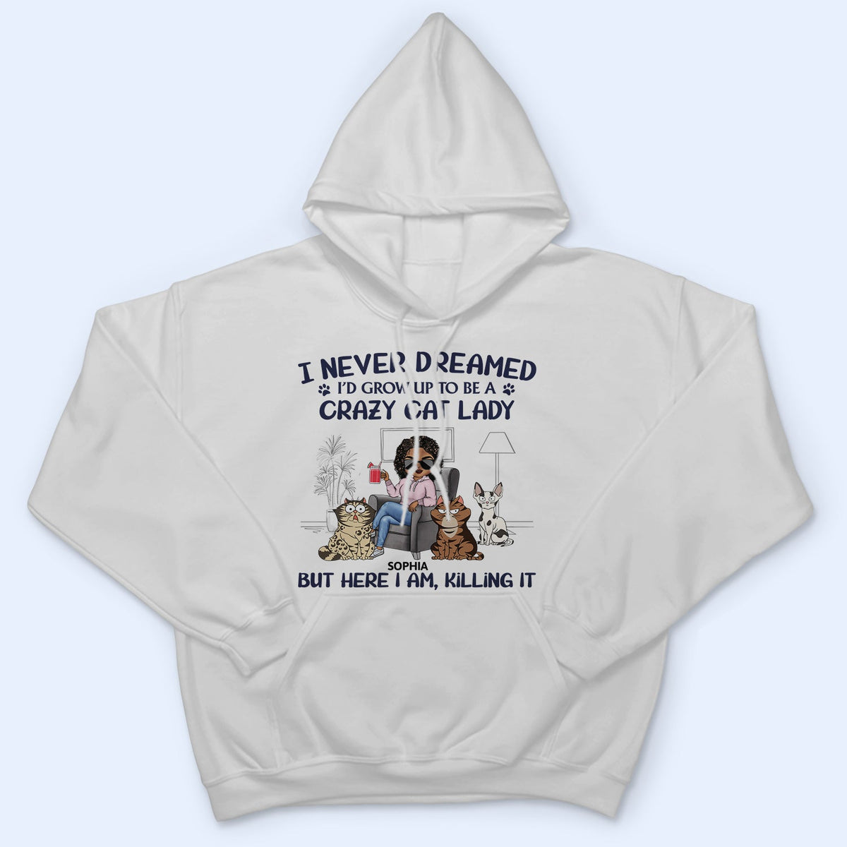 Never Dreamed I'd Grow Up To Be A Crazy Cat Lady - Funny, Birthday Gift For Cat Lovers - Personalized T Shirt