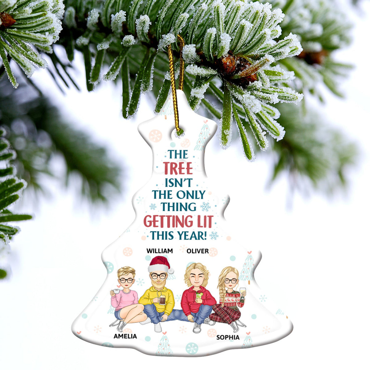 The Tree Isn't The Only Thing That Lit - Christmas Gift For Bestie, Sibling, Colleague, Best Friend - Personalized Tree Ceramic Ornament