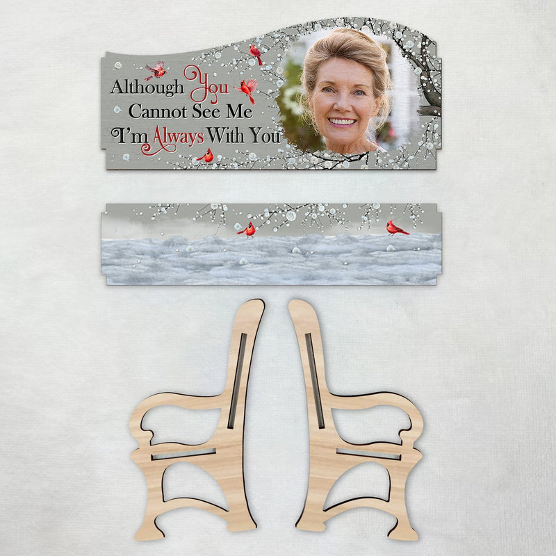Custom Photo I'm Always With You - Memorial Gift For Family, Friends, Cat Lovers, Dog Lovers - Personalized Memorial Bench