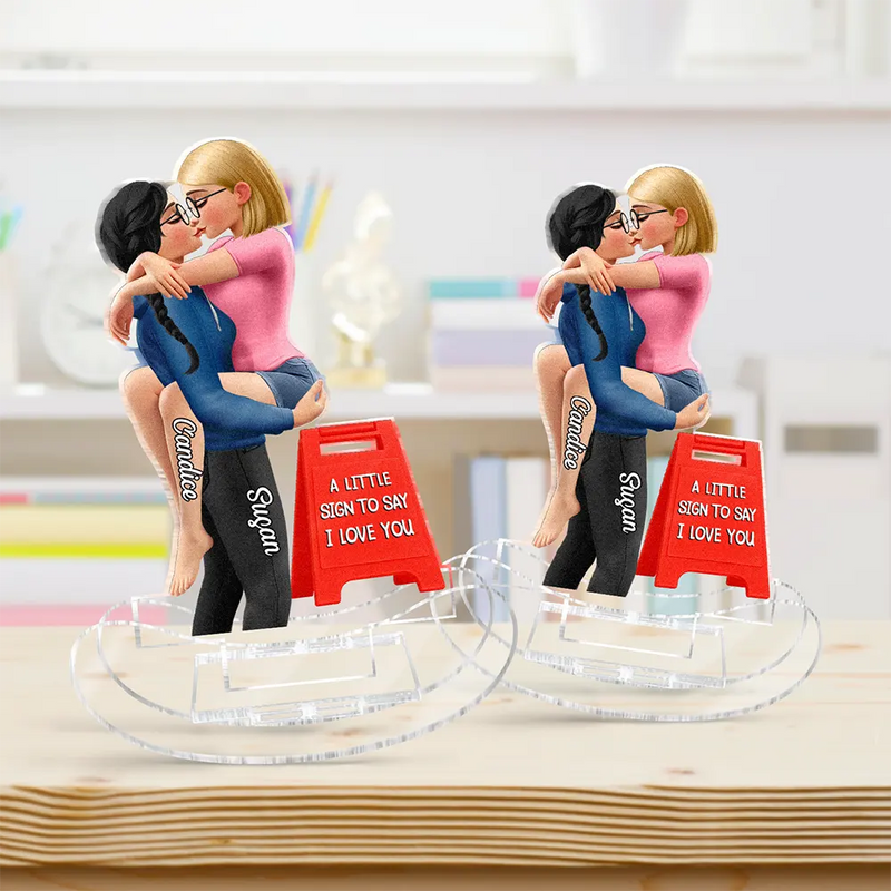 Gift For Couples,Gift For Husband,Gift For Wife,Gift For Boyfriend,Gift For Girlfriend,Funny - A Little Sign To Say - Personalized Acrylic Shaking Stand