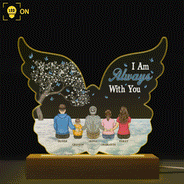 I Am Always With You - Family, Memorial Gift - Personalized 3D Led Light Wooden Base