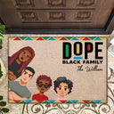 A Dope Black Family Lives Here - Gift For Family - Personalized Doormat