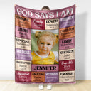 Custom Photo God Says I Am - Gift For Kids, Grandkids - Personalized Fleece Blanket, Sherpa Blanket